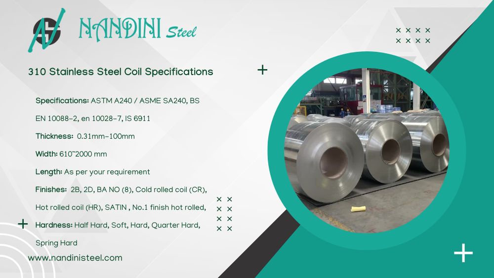 SS 310 Coils Specifications