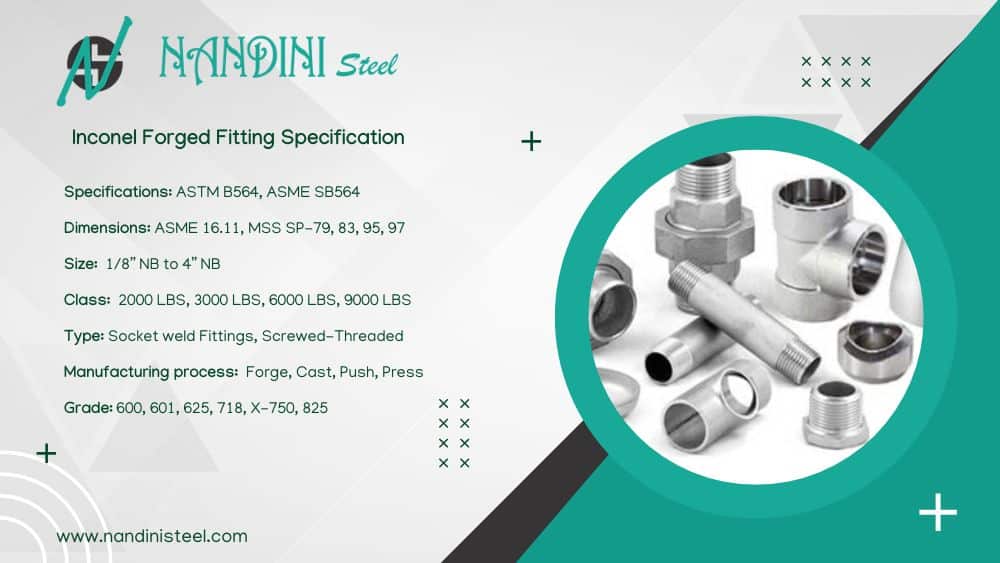 Inconel Forged Fitting Specification