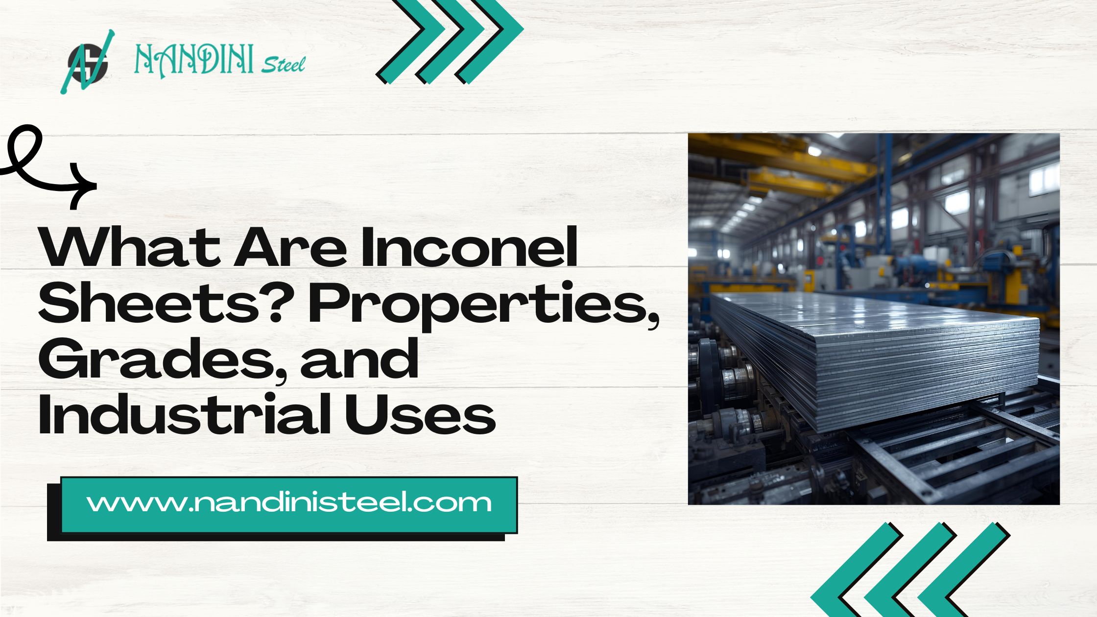 What Are Inconel Sheets Properties, Grades, and Industrial Uses