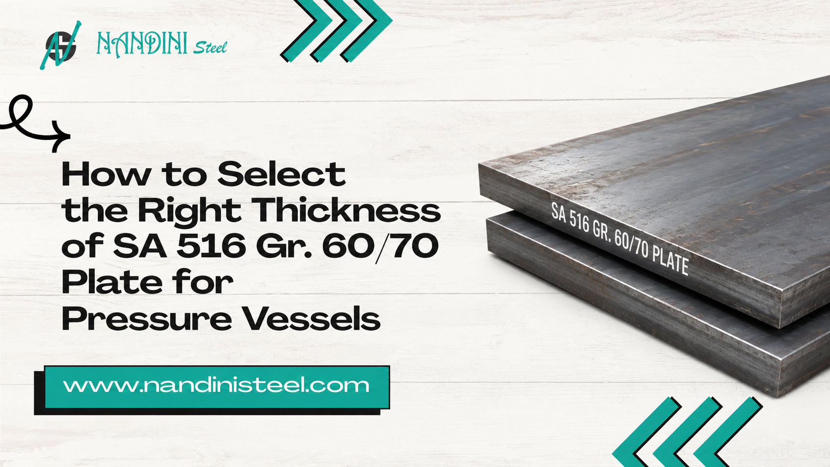 How to Select the Right Thickness of SA 516 Gr. 6070 Plate for Pressure Vessels